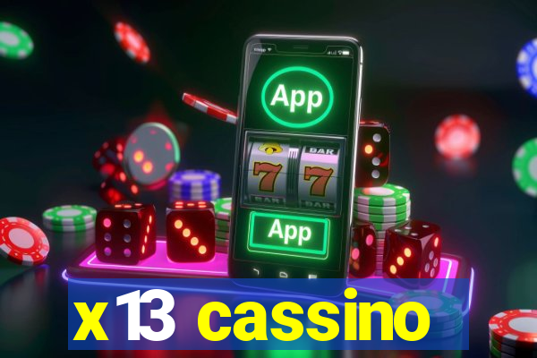 x13 cassino